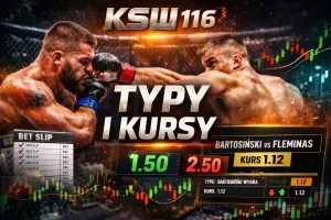 KSW 116 typy bukmacherskie i kursy – analiza walk, faworyci, prognozy (14.03.2026)