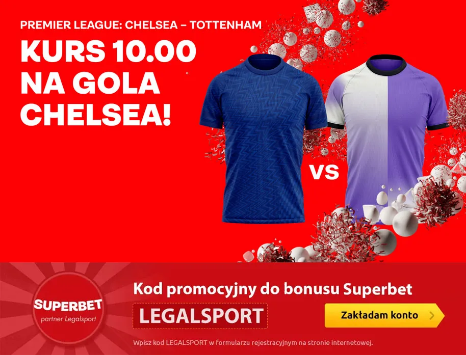 Kurs 10.00 na gola Chelsea w Superbet