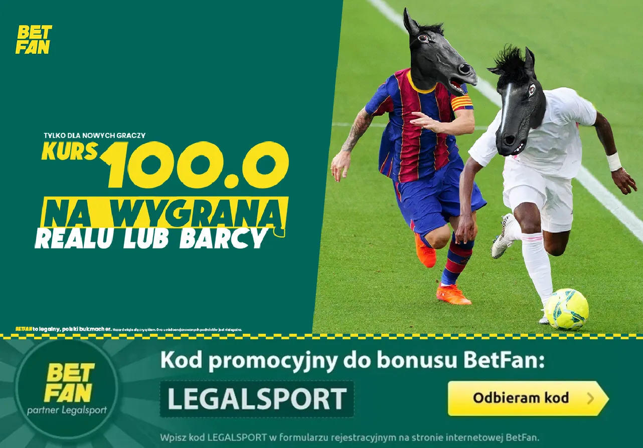 Zakłady na Real - Barcelona z boostem 100.00!