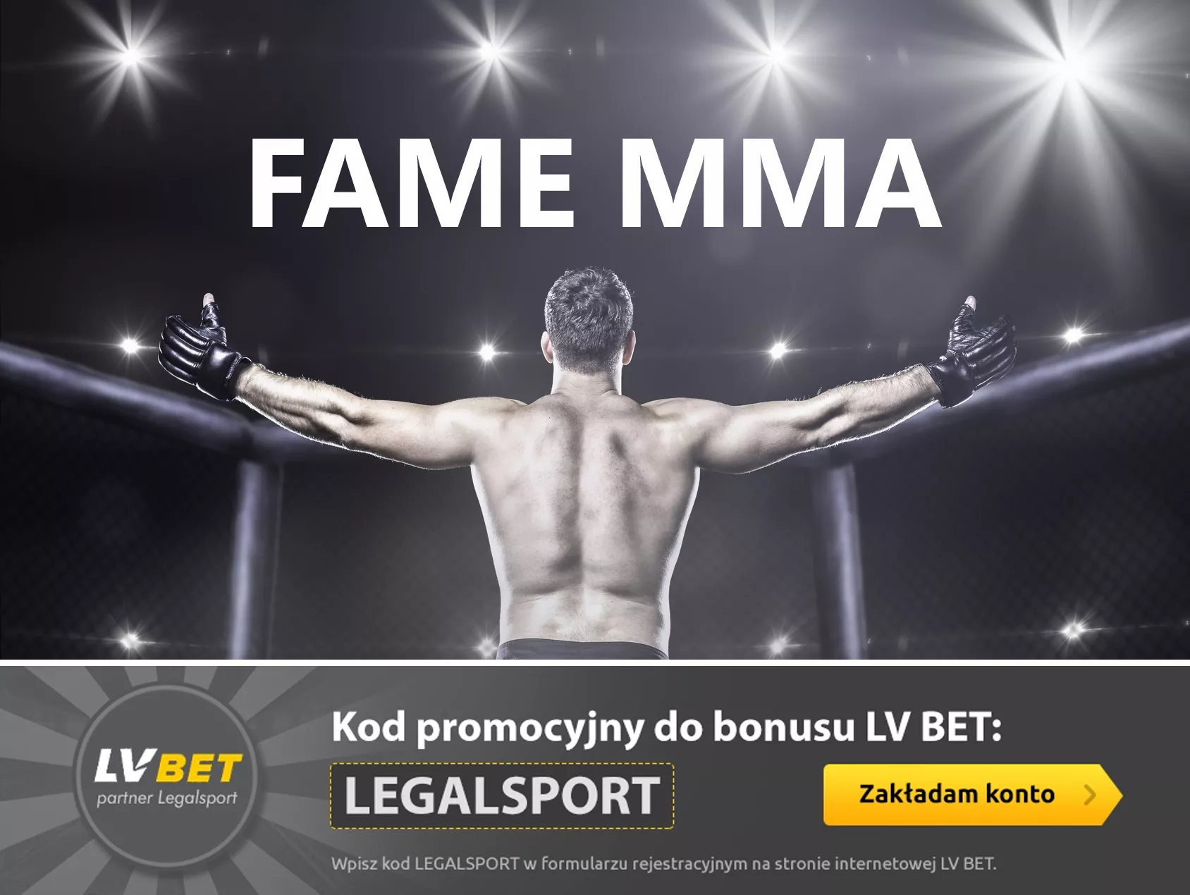 LVBET sponsoruje FAME MMA - specjalne bonusy z kodem promocyjnym