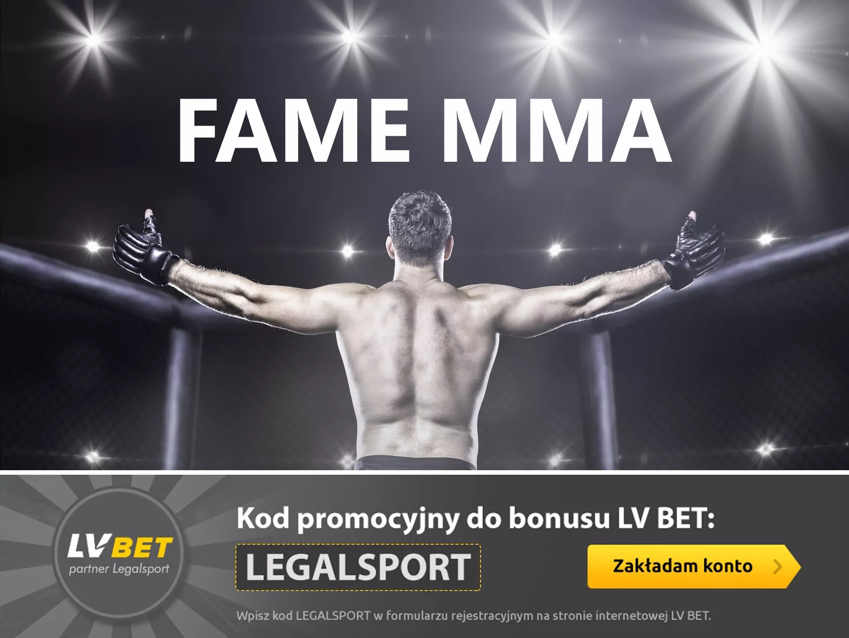 Bukmacher LVBET sponsorem gali FAME MMA