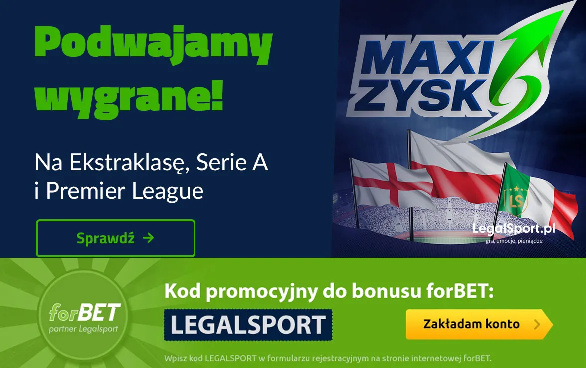 MaxiZysk na EkstraklasÄ™, Serie A i Premier League w forBET