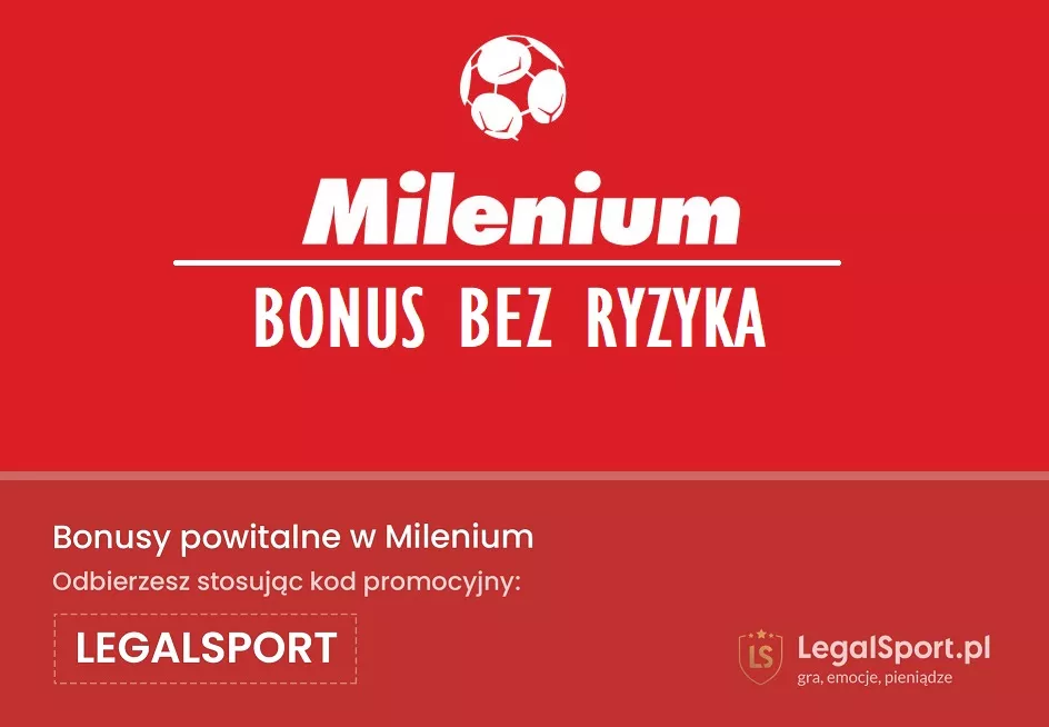 Baner przedstawiający bonus bez ryzyka w Milenium | Cashback można aktywować kodem promocyjnym > LEGALSPORT