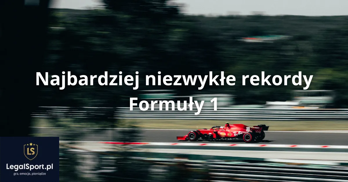 Najbardziej niezwykłe rekordy Formuły 1