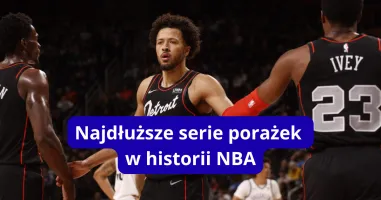 Najdłuższe serie porażek w historii NBA