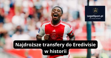 Najdroższe transfery do Eredivisie w historii