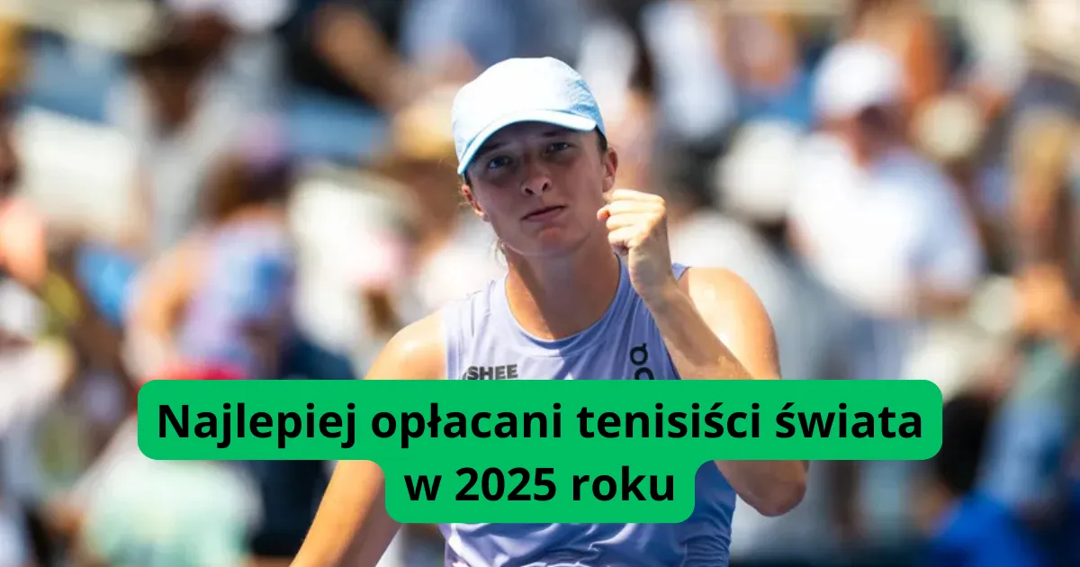 Najlepiej opłacani tenisiści świata w 2025 roku