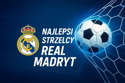 Real Madryt - najlepsi strzelcy w historii