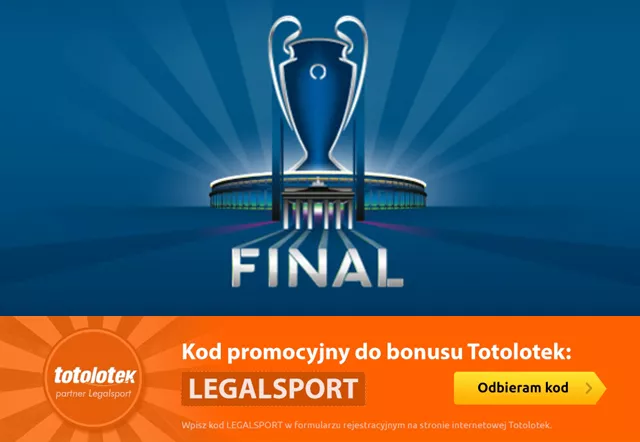 Zakłady bukmacherskie Totolotek na finał Ligi Mistrzów