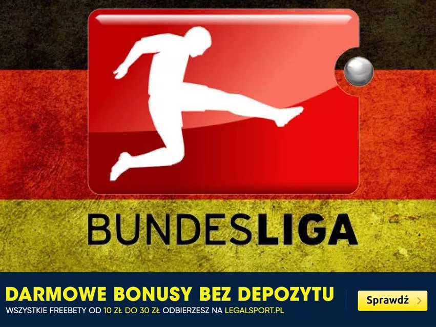 Bez depozytu bonus wykorzystasz na Ligę Niemiecką