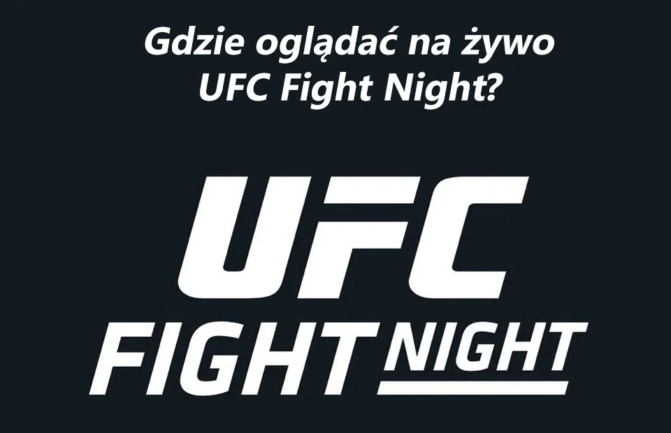 UFC Fight Night Vegas 66 - gdzie oglądać na żywo?