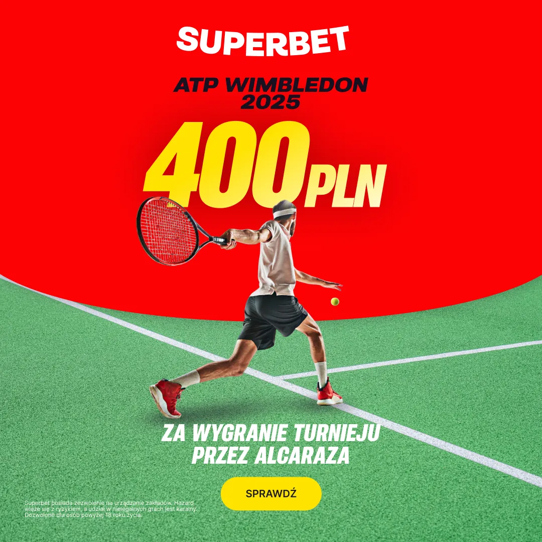 Okazja! 400 zł od Superbet jeśli Alcaraz wygra Wimbledon 2025