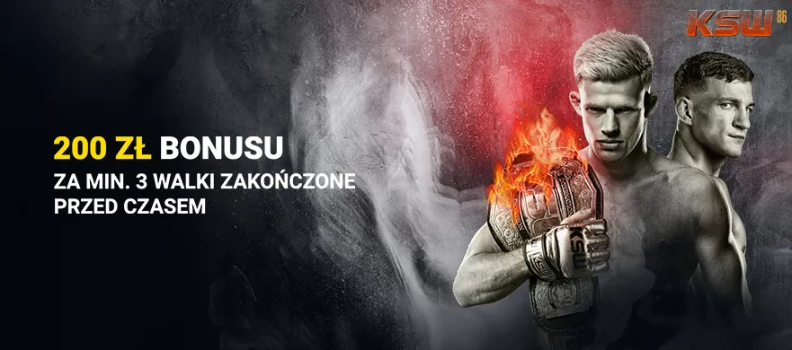 200 zł bonusu za 3 walki przed czasem na KSW 86