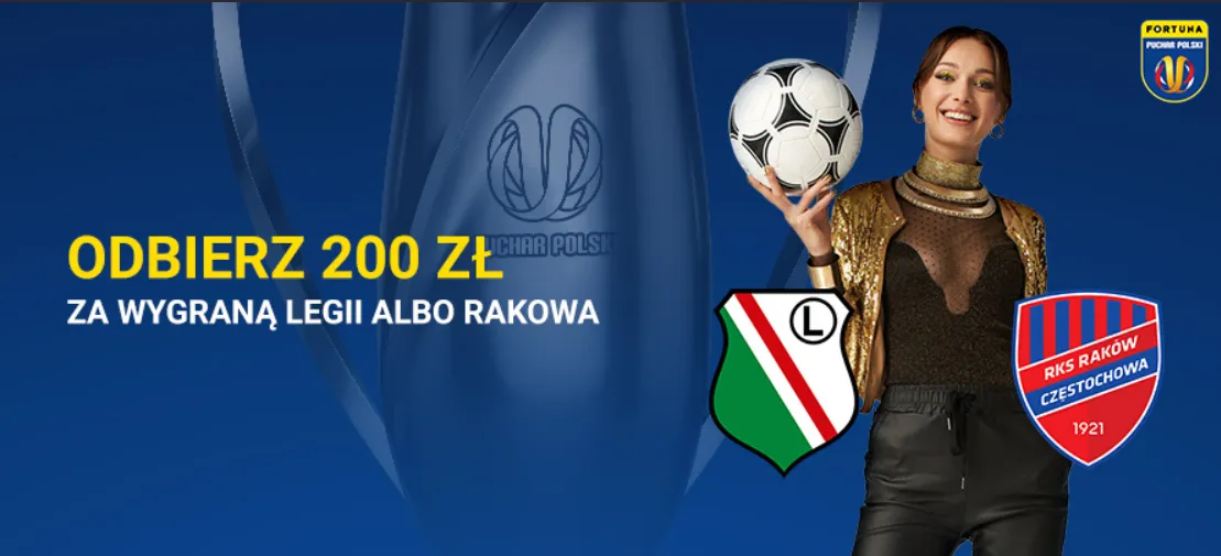 200 zł na Legia Warszawa - Raków Częstochowa (02.05.23)