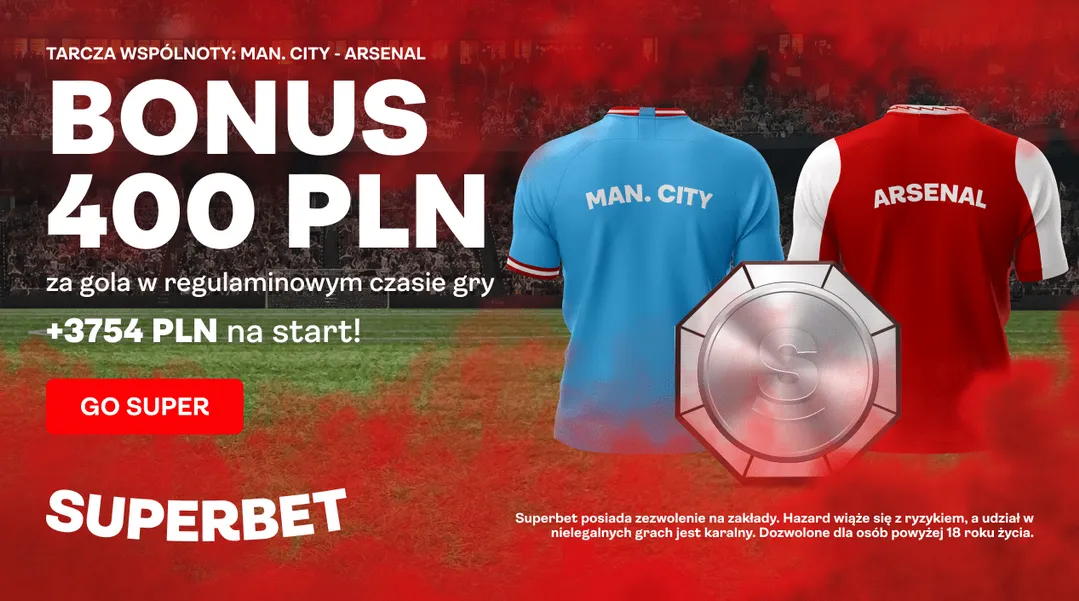 400 zł na gola w meczu Manchester City - Arsenal Londyn (06.08.23)