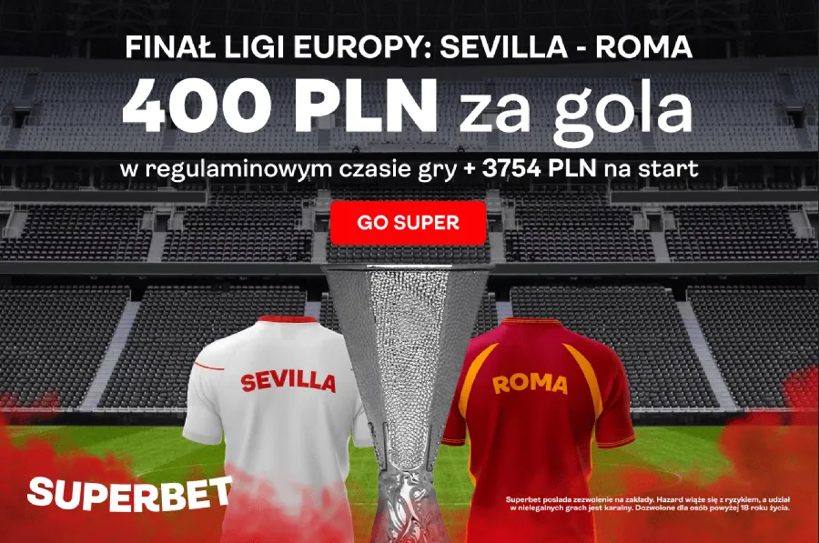 400 zł za gola Sevilli lub Romy w finale Ligi Europy