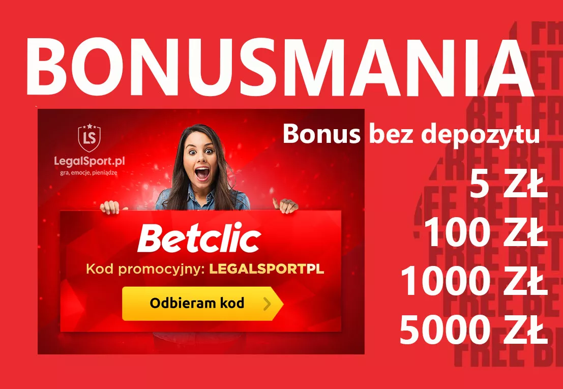 Bonusmania Betclic. Zdobądź nagrody bez depozytu