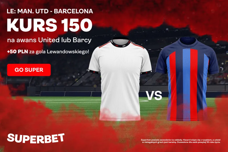 Boost 150.00 na awans Manchesteru United lub FC Barcelony 