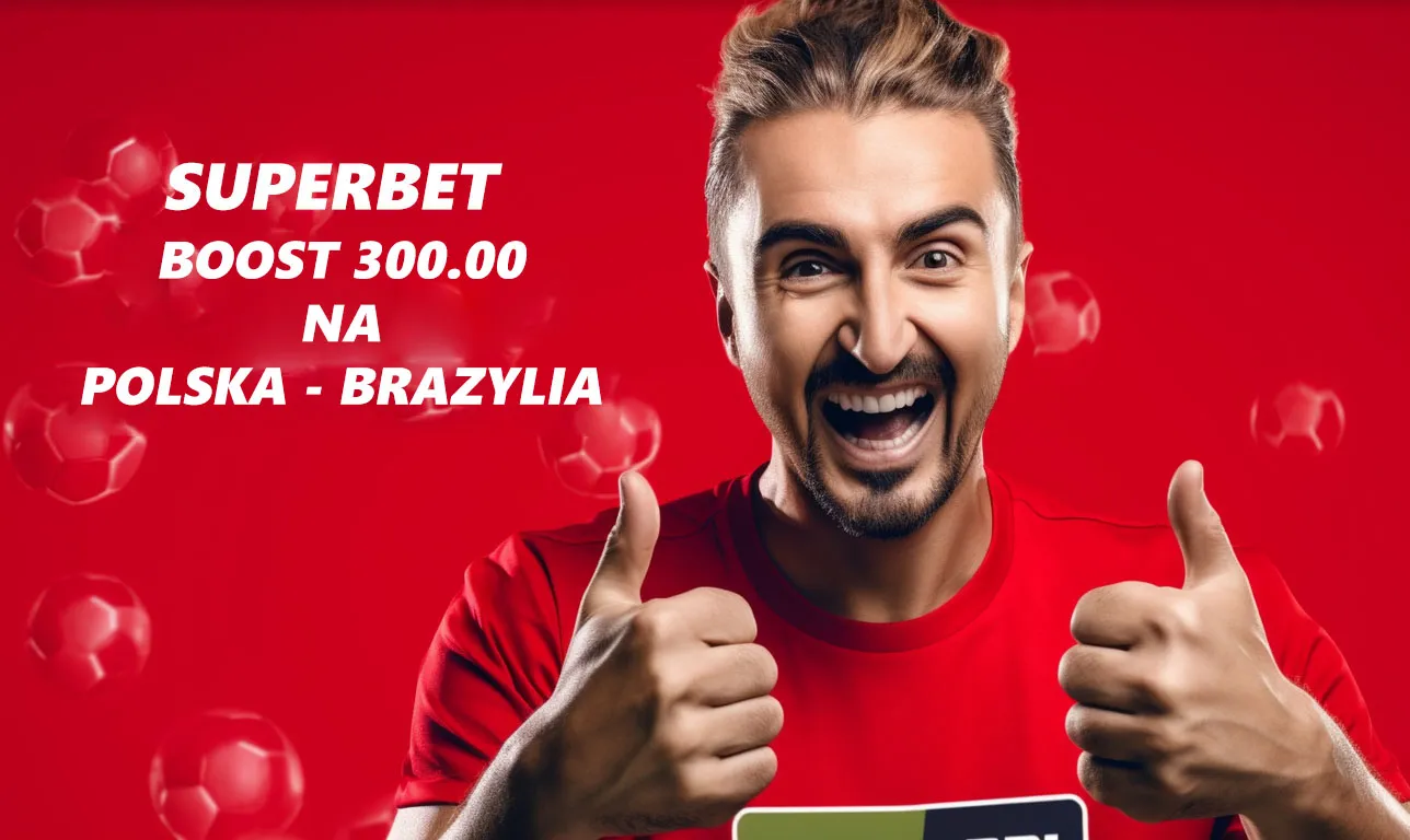 Boost 300.00 na Polska - Brazylia (07.07.23)