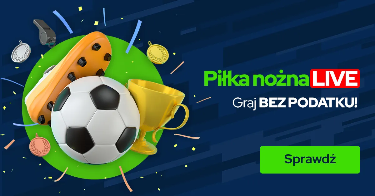 Piłka nożna LIVE bez podatku w forBET
