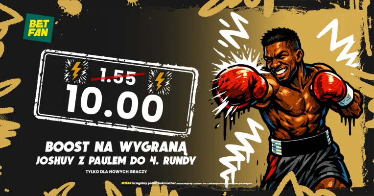 Kurs 10.0 na wygraną Joshuy z Paulem od BETFAN