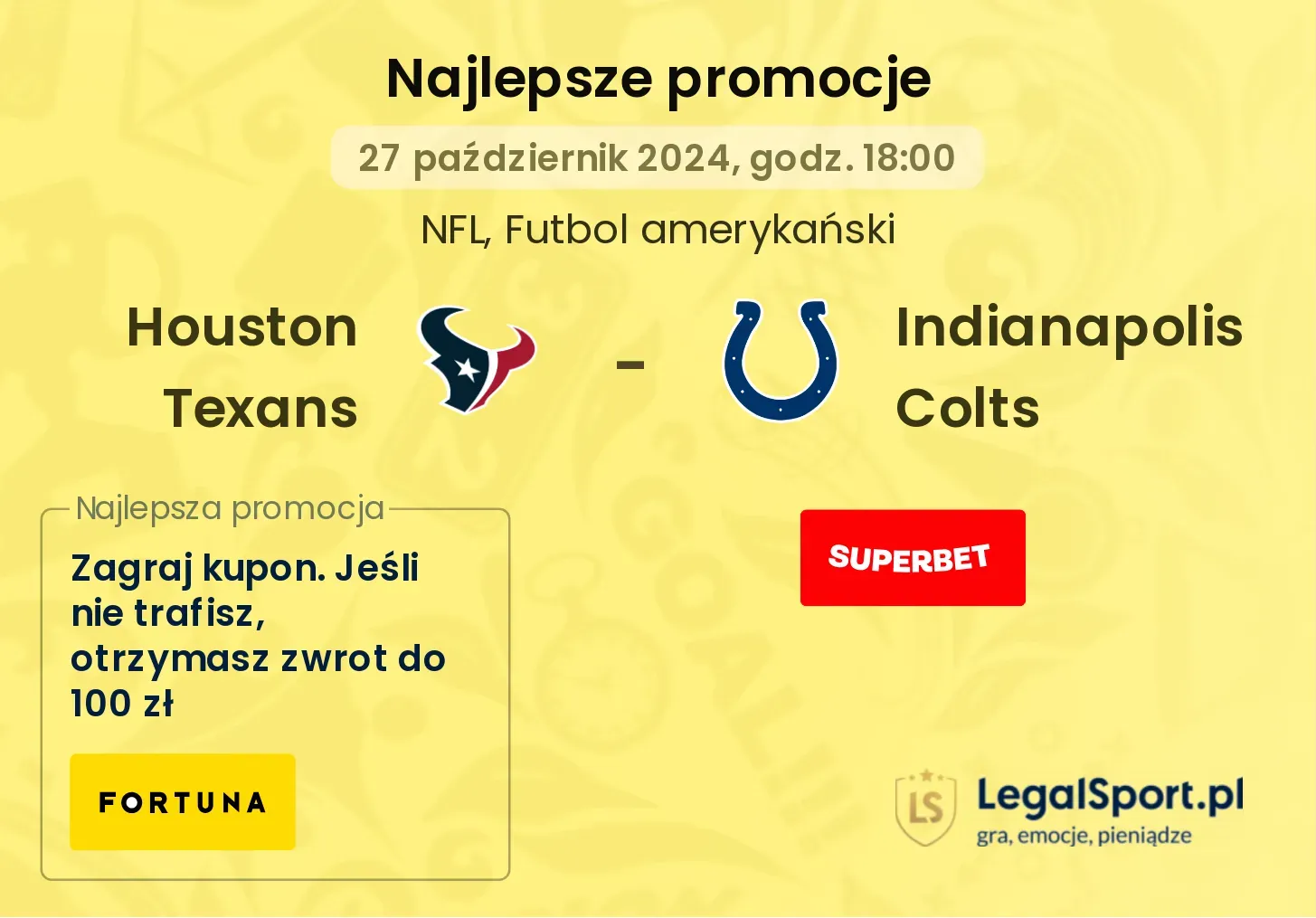  Houston Texans - Indianapolis Colts promocje u bukmacherów 27.10, 18:00