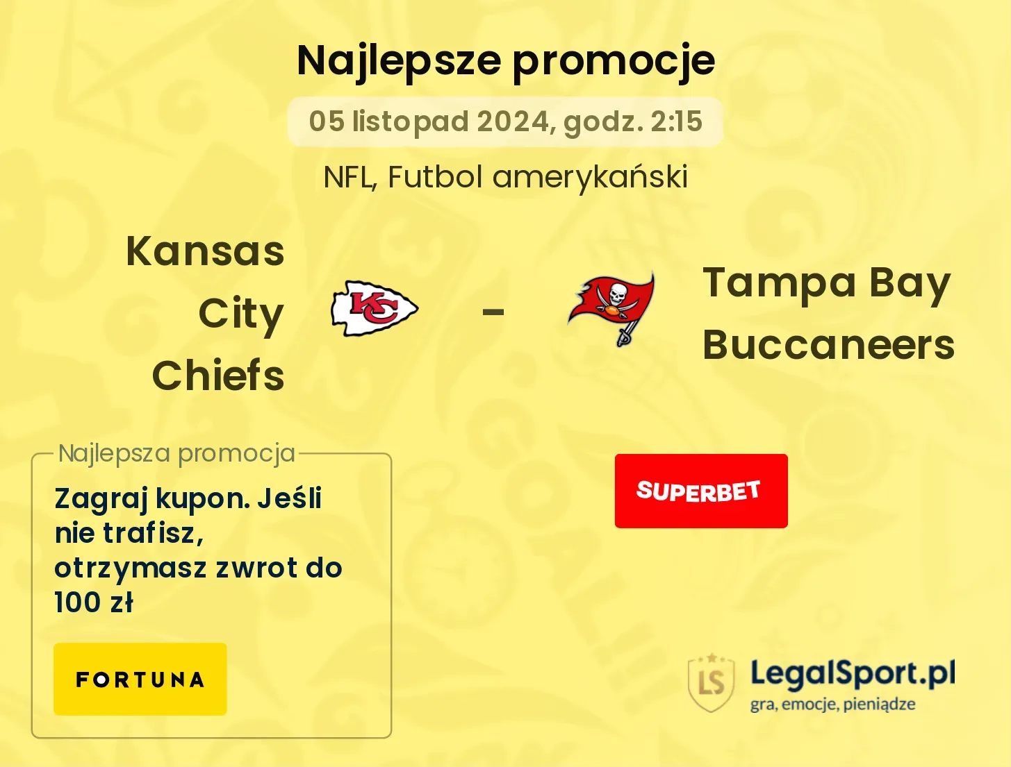Kansas City Chiefs - Tampa Bay Buccaneers promocje bukmacherskie 05.11, 02:15