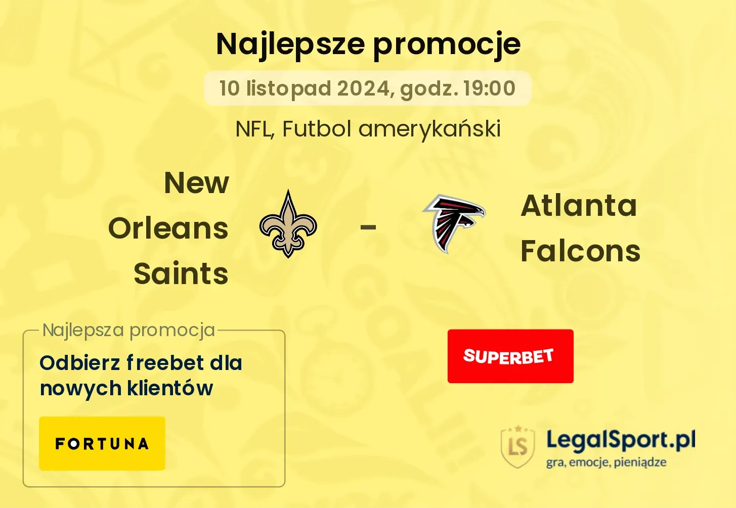 New Orleans Saints -  Atlanta Falcons promocje bukmacherskie 10.11, 19:00
