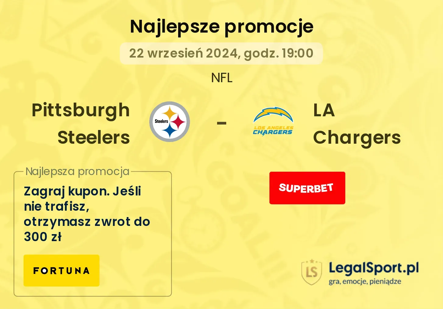  Pittsburgh Steelers - LA Chargers promocje u bukmacherów 22.09, 19:00