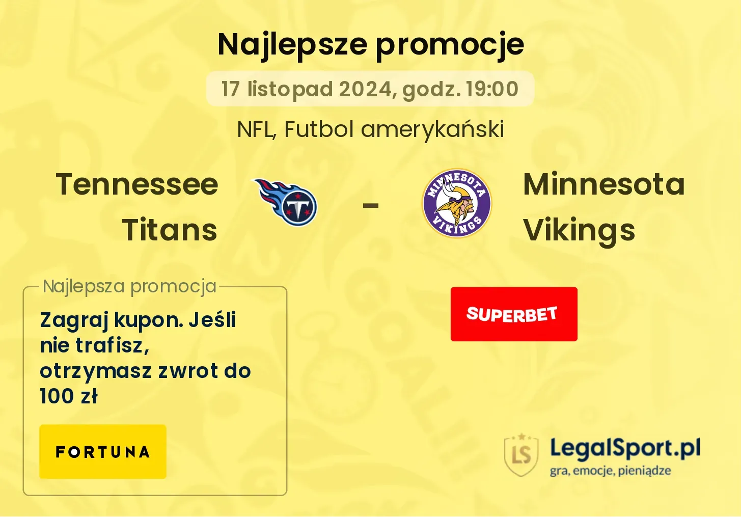 Tennessee Titans - Minnesota Vikings promocje bukmacherskie 17.11, 19:00