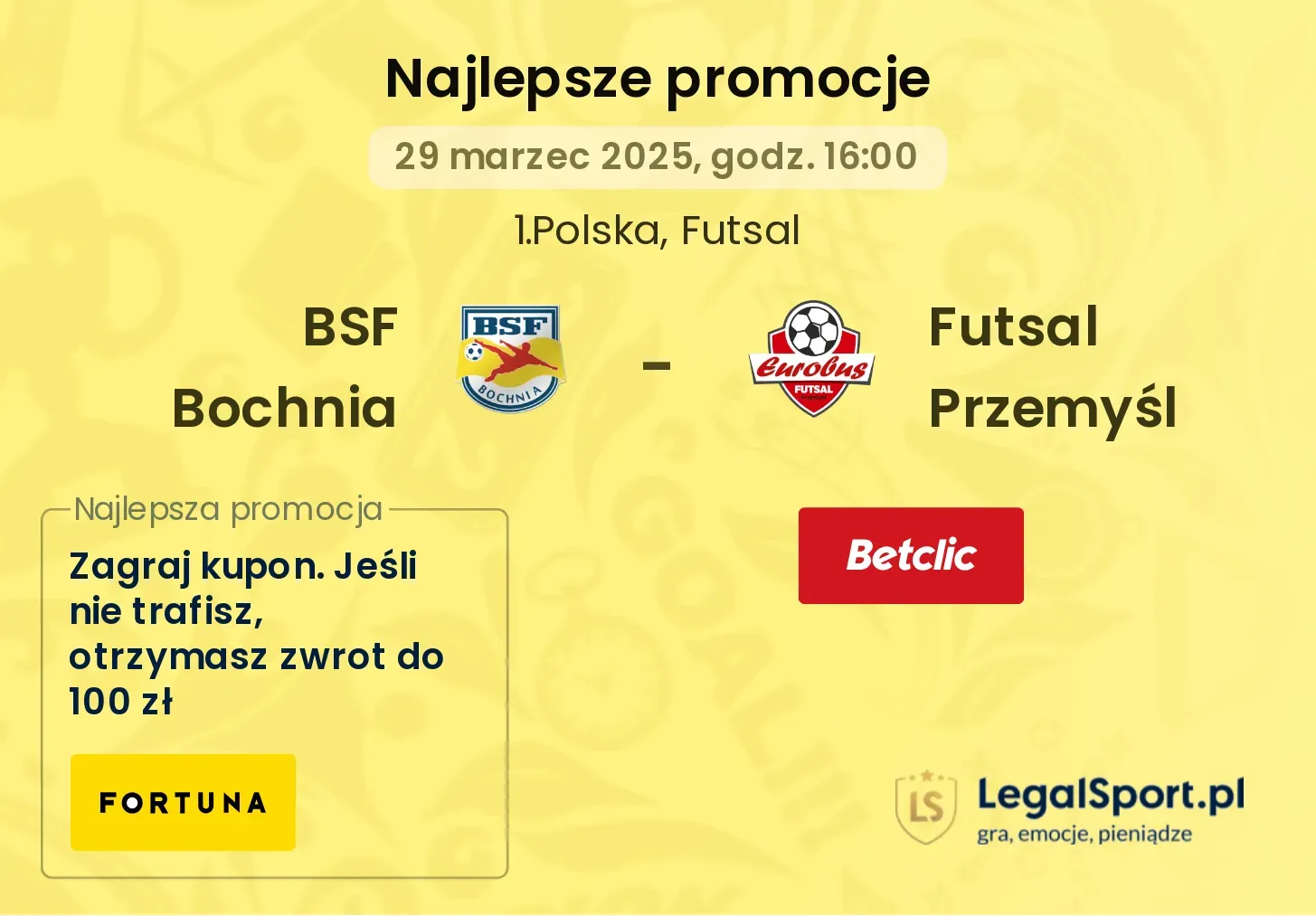 BSF Bochnia - Futsal Przemyśl promocje bukmacherskie