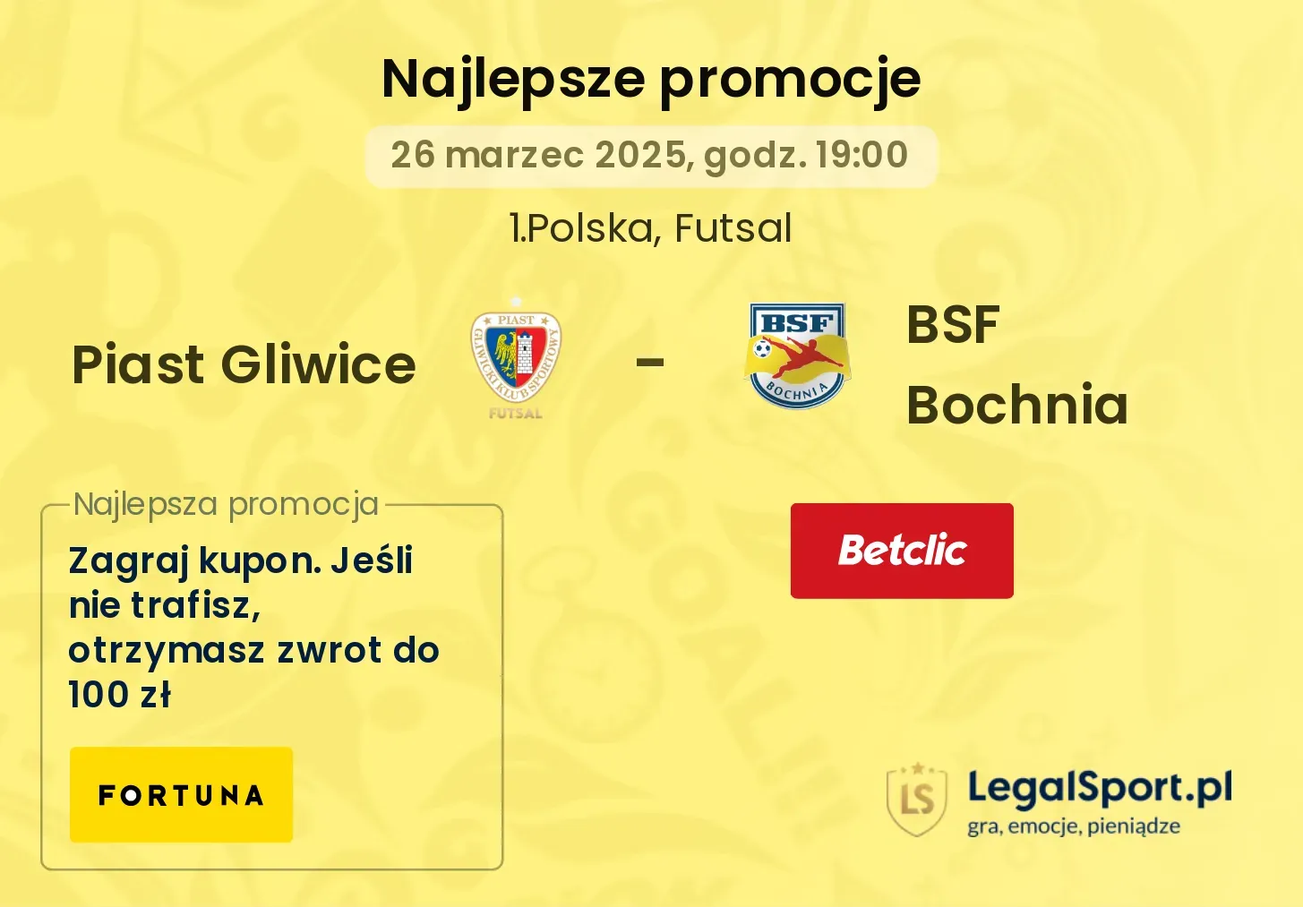 Piast Gliwice - BSF Bochnia promocje bukmacherskie