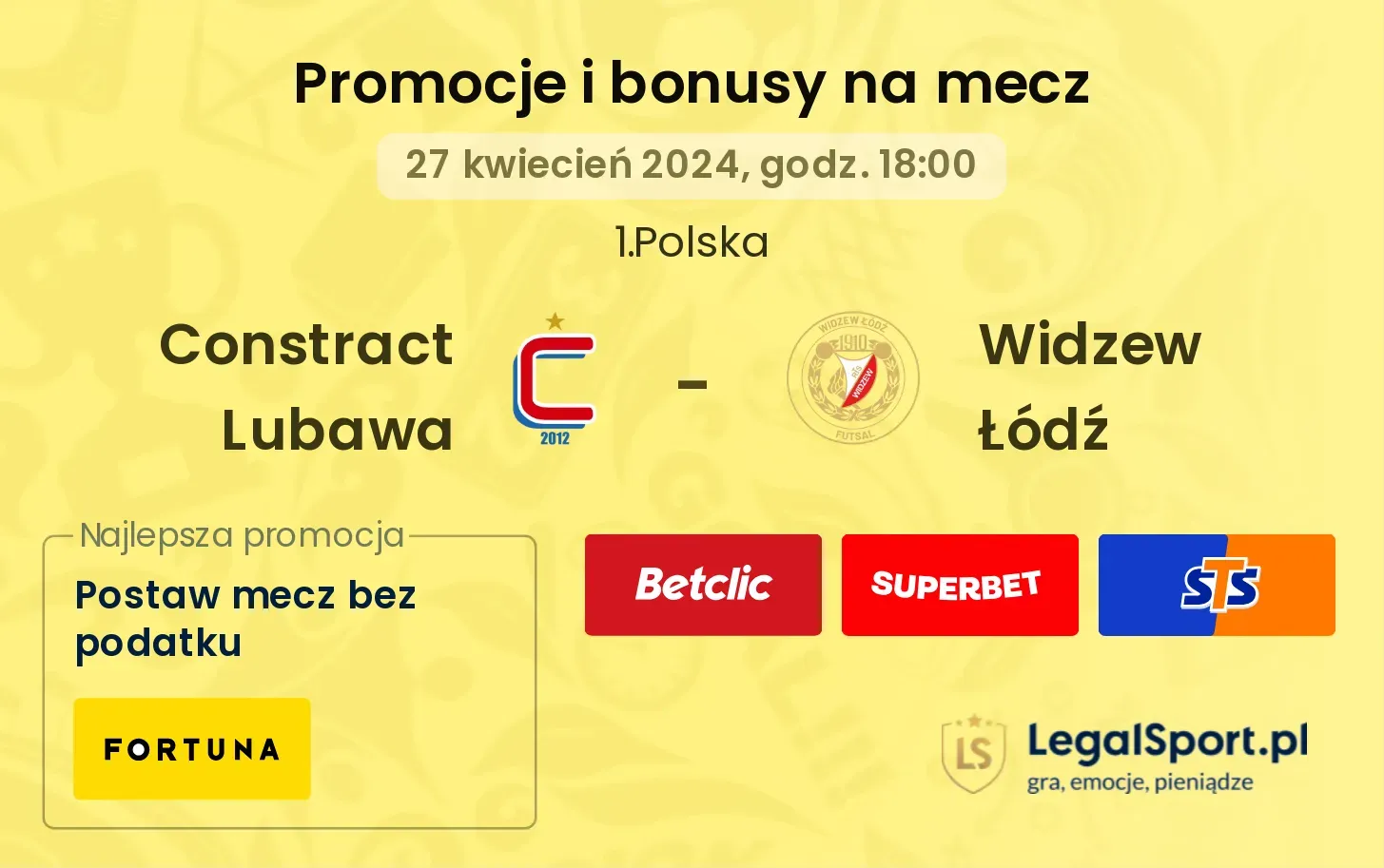 Constract Lubawa - Widzew Łódź promocje bonusy na mecz