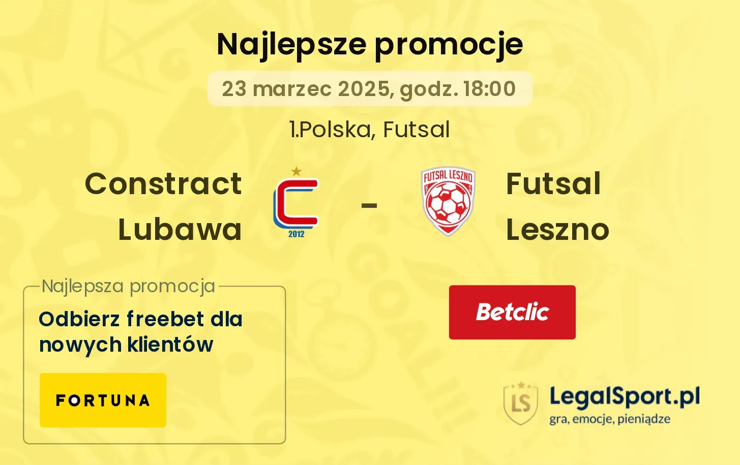 Constract Lubawa - Futsal Leszno promocje bukmacherskie