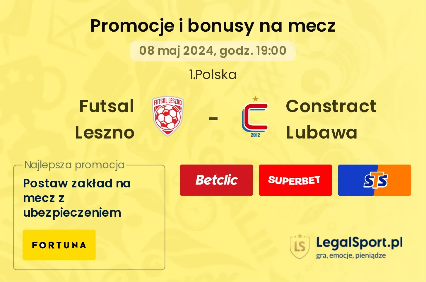 Futsal Leszno - Constract Lubawa promocje bonusy na mecz