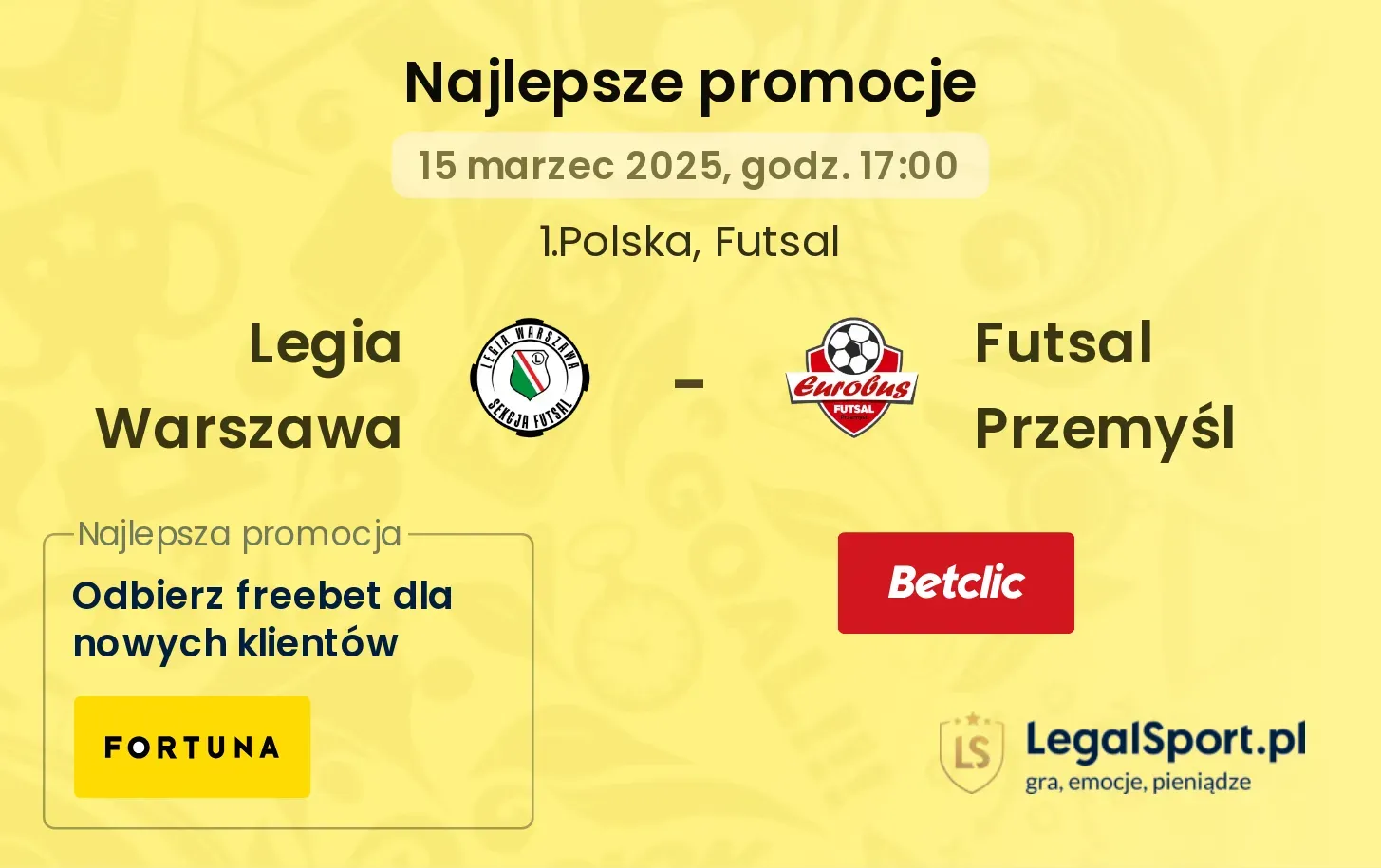 Legia Warszawa - Futsal Przemyśl promocje bukmacherskie