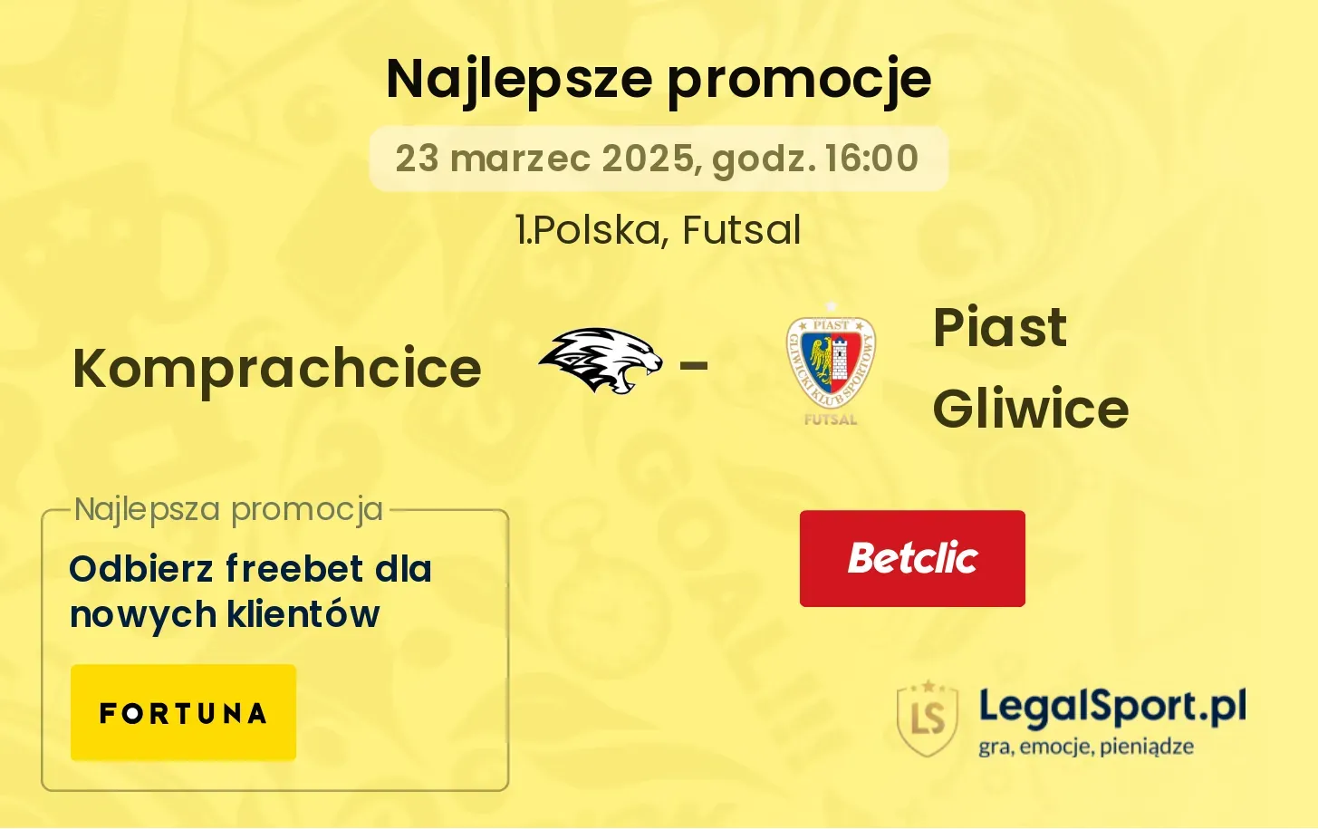 Komprachcice - Piast Gliwice promocje bukmacherskie