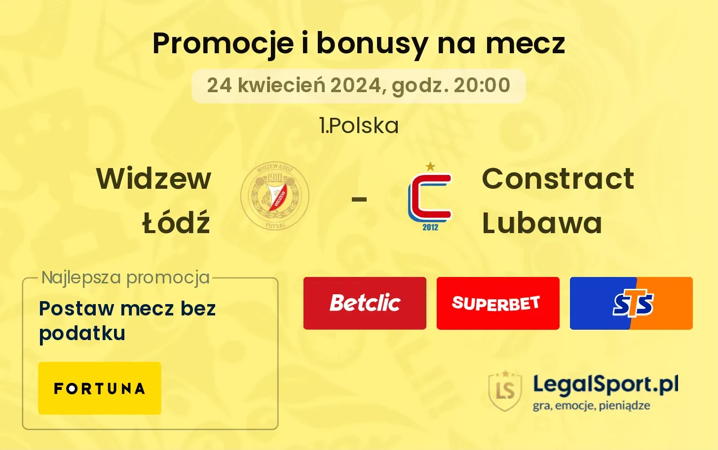 Widzew Łódź - Constract Lubawa promocje bonusy na mecz