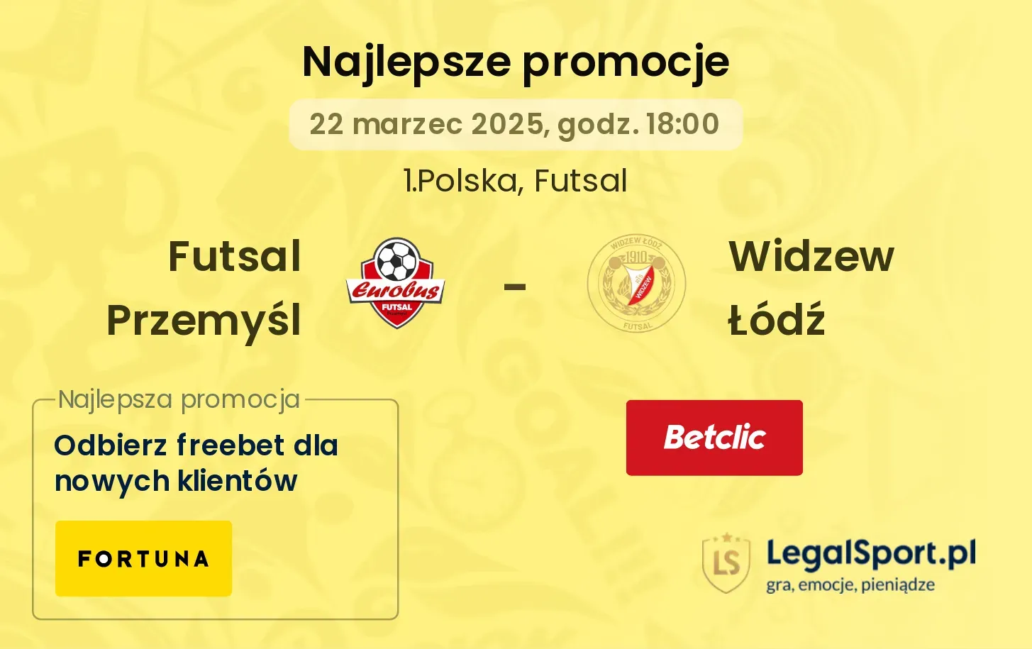 Futsal Przemyśl - Widzew Łódź promocje u bukmacherów