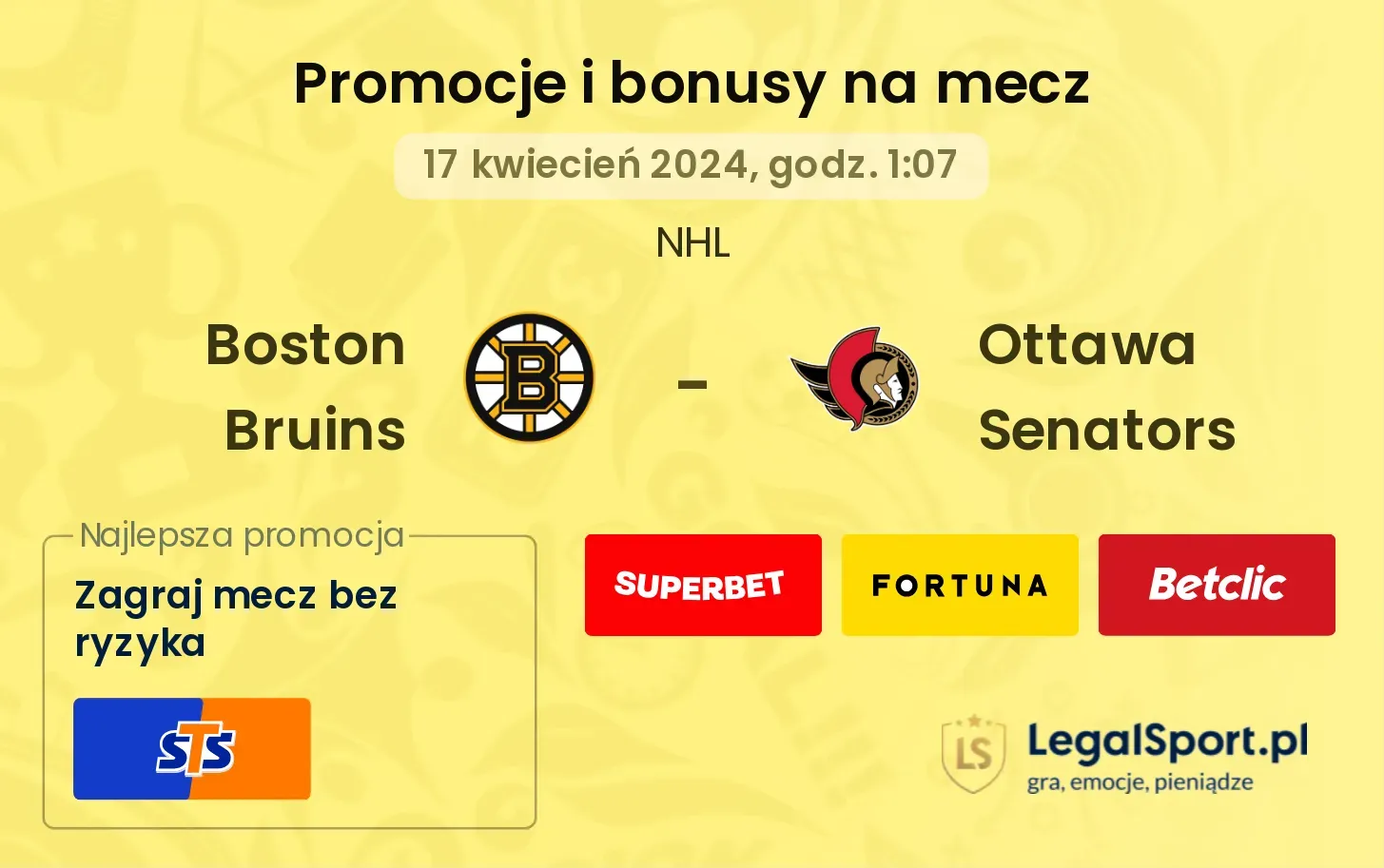 Boston Bruins - Ottawa Senators promocje i bonusy (17.04, 01:07)