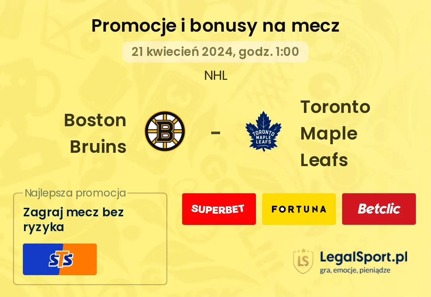 Boston Bruins - Toronto Maple Leafs bonusy i promocje (21.04, 01:00)