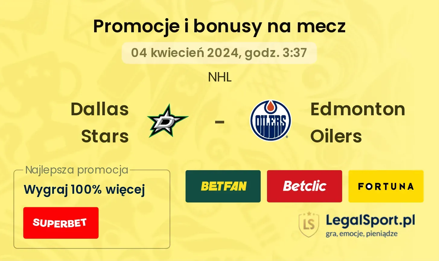 Dallas Stars - Edmonton Oilers promocje bonusy na mecz