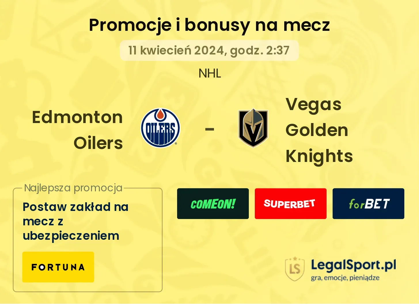 Edmonton Oilers - Vegas Golden Knights promocje bonusy na mecz