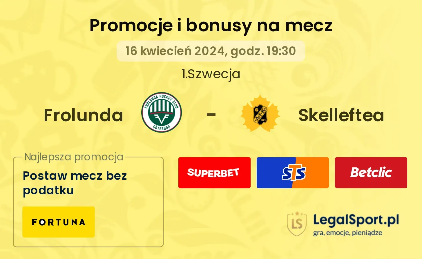 Frolunda - Skelleftea promocje bonusy na mecz
