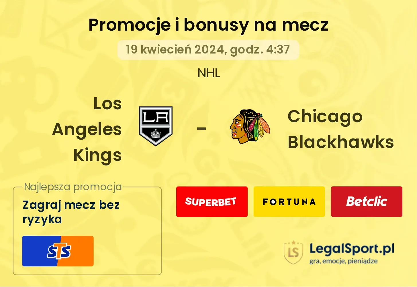 Los Angeles Kings - Chicago Blackhawks promocje bonusy na mecz