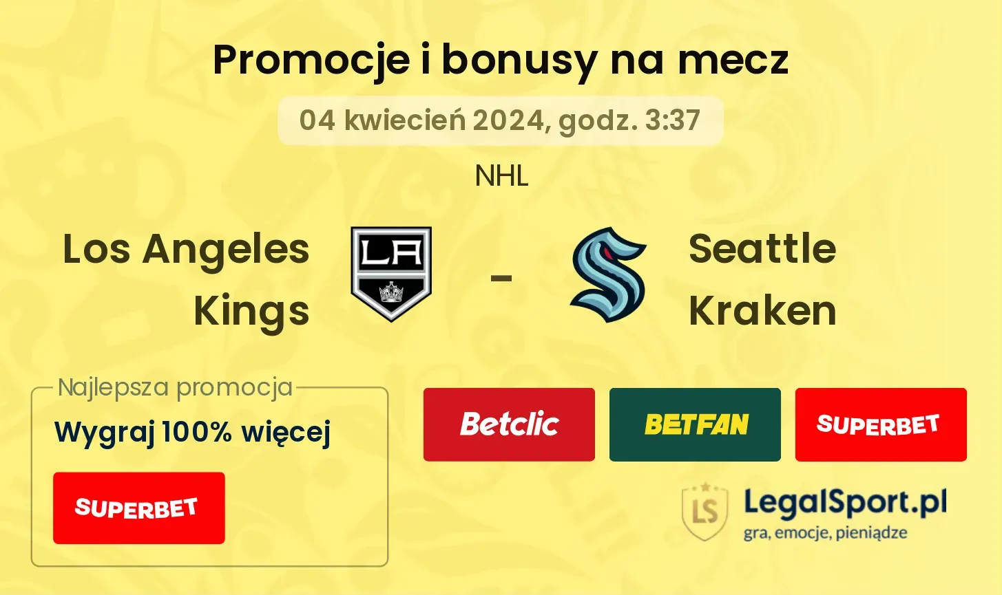 Los Angeles Kings - Seattle Kraken promocje bonusy na mecz