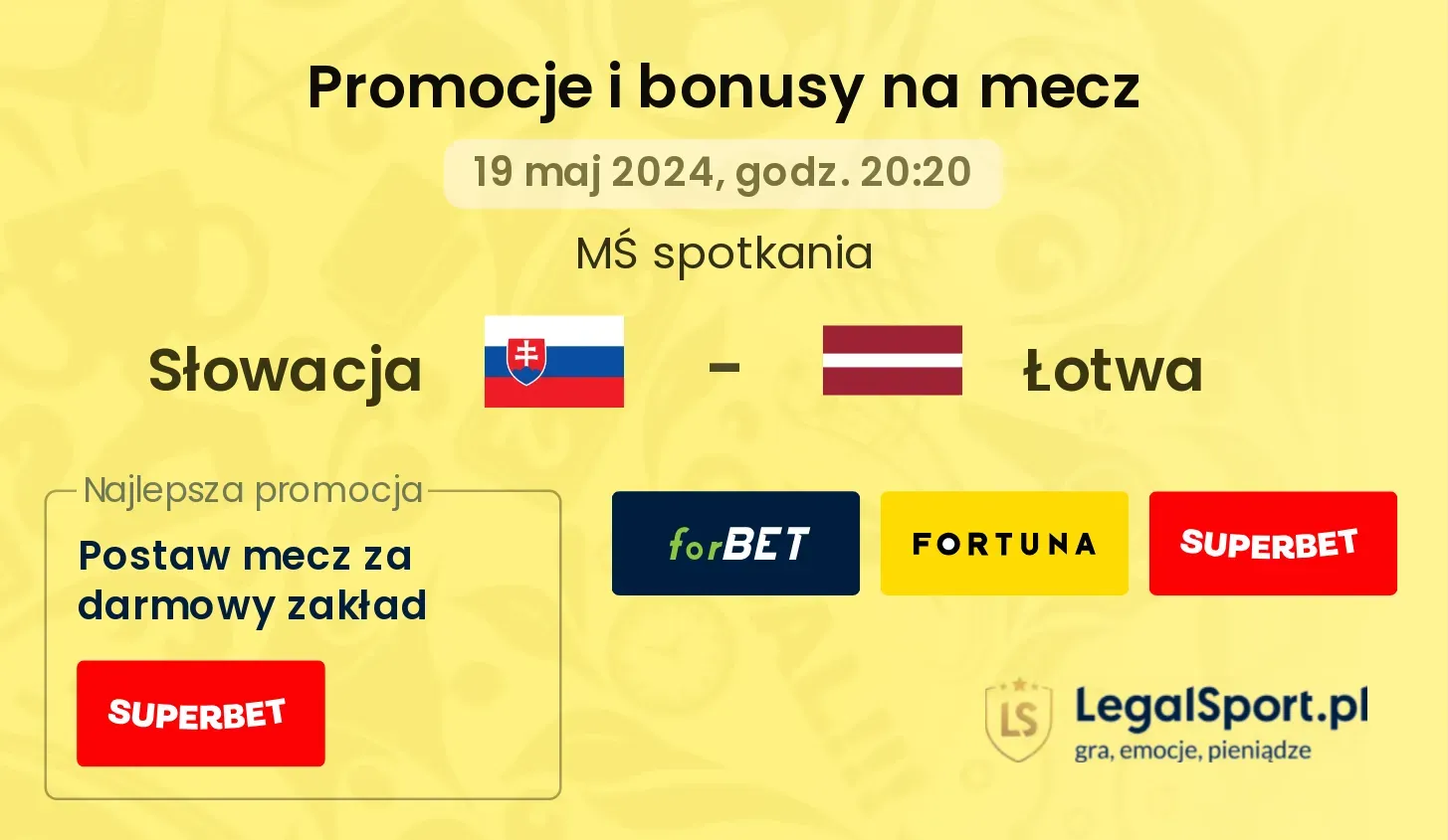 Słowacja - Łotwa bonusy i promocje (19.05, 20:20)