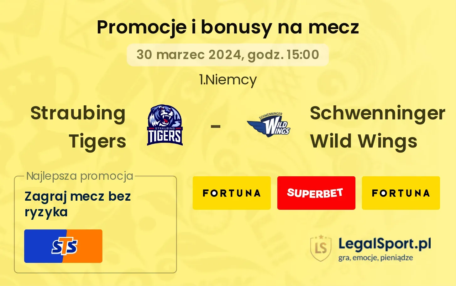  Straubing Tigers - Schwenninger Wild Wings promocje bonusy na mecz