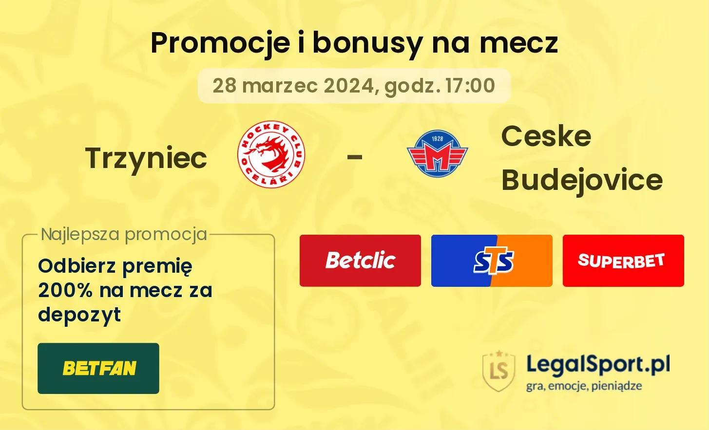 Trzyniec - Ceske Budejovice  promocje bonusy na mecz