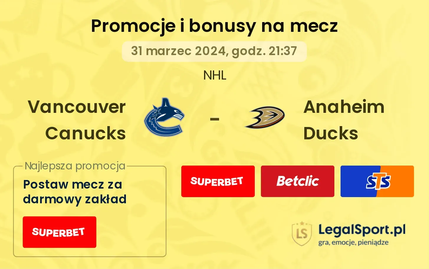 Vancouver Canucks - Anaheim Ducks promocje bonusy na mecz